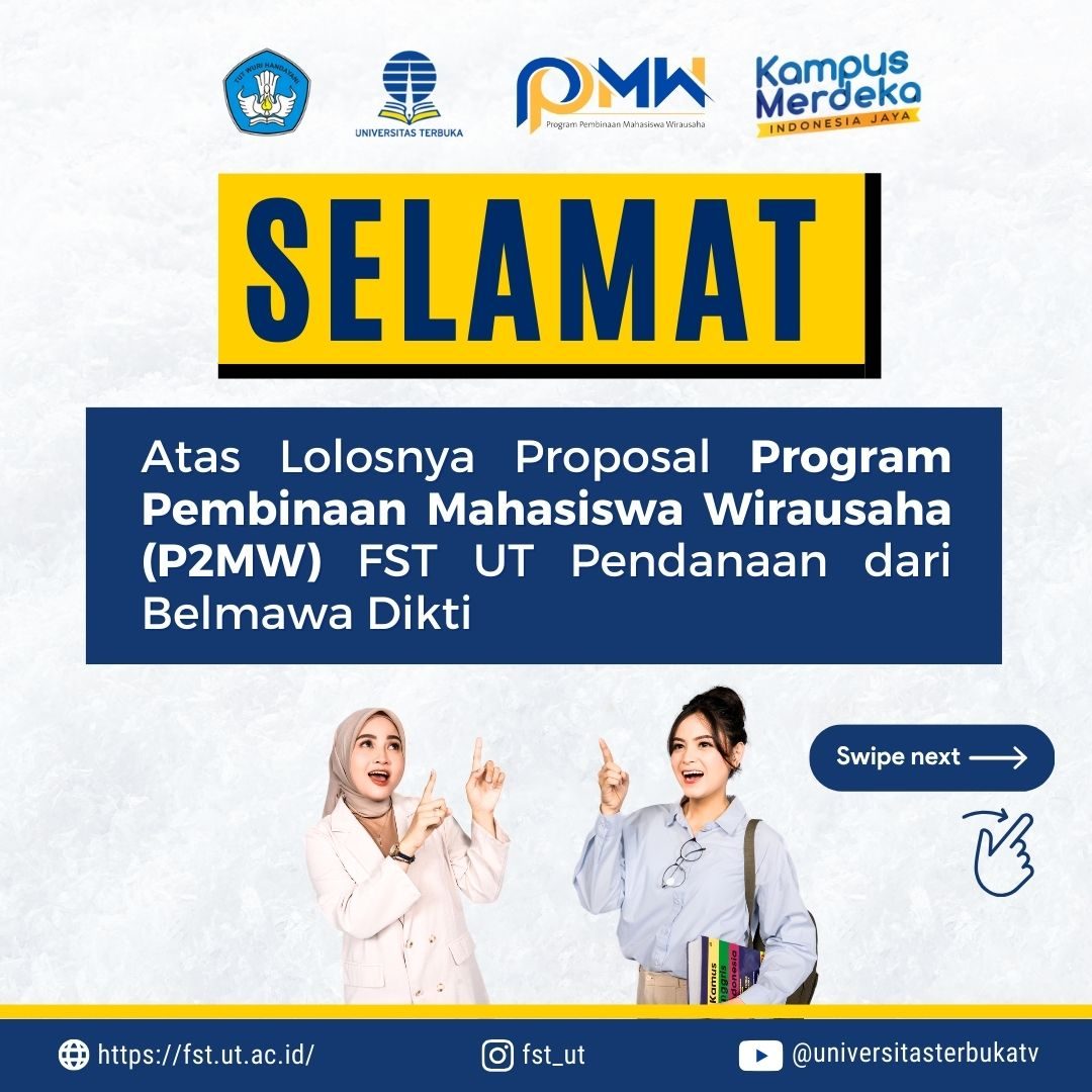 Mahasiswa Fakultas Sains dan Teknologi Universitas Terbuka Lolos Proposal Program Pembinaan Mahasiswa Wirausaha (P2MW) Pendanaan dari Belmawa Dikti
